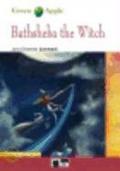 Bathsheba the witch. Con CD Audio