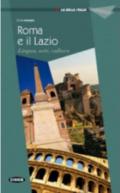 Roma e il Lazio. Lingua, arte, cultura. Ediz. inglese