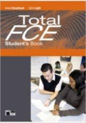 Total FCE. Student's book. Per le Scuole superiori