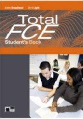 Total FCE. Student's book. Per le Scuole superiori