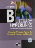 Literary hyperlinks. Vol. B: From Victorian Age to the twentieth century and beyond. Con DVD-ROM