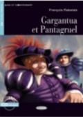 Gargantua et Pantagruel. Con CD Audio