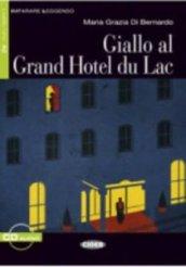 Giallo al Grand Hotel du Lac. Livello 1. Con CD Audio