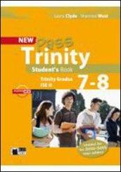 New Pass trinity. Grades 7-8 and ISE II. Student's book. Con CD Audio. Per le Scuole superiori