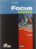 Focus KonTexte. Per le Scuole superiori. Con CD-ROM