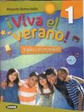 ¡Viva el verano! Con CD Audio. Per la Scuola media: VIVA EL VERANO 1+CD