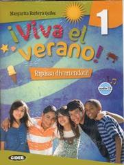 ¡Viva el verano! Con CD Audio. Per la Scuola media: VIVA EL VERANO 1+CD