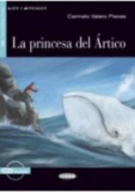 La princesa del Artico. Con CD Audio
