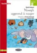 Mowgli apprend à nager. Niveau 2