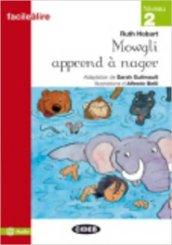 Mowgli apprend à nager. Niveau 2