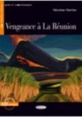 Vengeance à La Réunion. Con CD Audio