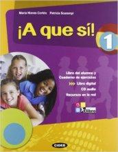 ¡A que sì! Libro del alumno. Cuaderno. Per la Scuola media. Con CD Audio. Con espansione online