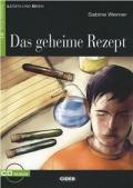 Das Geheime Rezept. Con CD Audio