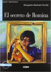 La segreto de Romina. Con CD Audio