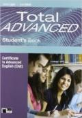 Total. Advanced. Student's book-Workbook. Per le Scuole superiori. Con CD Audio. Con CD-ROM