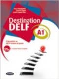 Destination Delf. Volume A. Con CD-ROM. Vol. 1