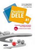 Destino Dele. Volume A. Per le Scuole superiori. Con CD-ROM vol.1