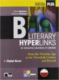 Literary hyperlinks. Per le Scuole superiori. Con e-book. Con espansione online