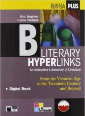 Literary hyperlinks. Per le Scuole superiori. Con e-book. Con espansione online