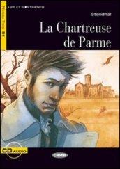 Le Chartreuse de Parme. Con CD Audio