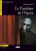 Le fantome de l'opera. Con CD Audio