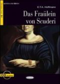 Fraulein von Scuderi. Con CD Audio
