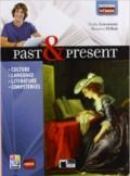 Past & present. Con In classe. Con CD-ROM. Con e-book. Con espansione online