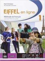 Eiffel en ligne. Livre de l'élève-Cahier d'exercices. Con e-book. Con espansione online. Vol. 1