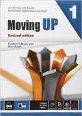 Moving up. Student's book-Workbook. Per le Scuole superiori. Con e-book. Con espansione online