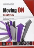 Moving on essential. Student's book-Workbook. Con e-book. Con espansione online