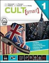 Cult [smart]. Student's book-Workbook. Con CD Audio. Con DVD-ROM. Con e-book. Con espansione online. Vol. 1