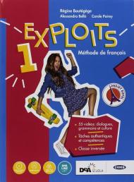 Exploits. Livre de l'élève. Cahier d'exercises. Con ebook. Con espansione online. Con DVD-ROM. Vol. 1
