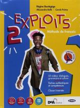 Exploits. Livre de l'élève. Cahier d'exercises. Con ebook. Con espansione online. Con DVD-ROM. Vol. 2