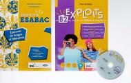 Exploits B2. Livre de l'élève et cahier. Perspective esabac. Con ebook. Con espansione online. Con DVD-ROM