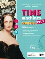 Time machines concise plus. Con Fascicolo visual literature. Con Fascicolo literary competences. Con ebook. Con espansione online. Con DVD-ROM