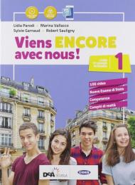 Viens encore avec nous! Livre élève et cahier d'exercices. Con e-book. Con espansione online. Con 3 libri: Cartes mentales-Culture en poche-Grammaire. Con DVD-ROM. Vol. 1