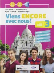 Viens encore avec nous! Livre élève et cahier d'exercices. Con e-book. Con espansione online. Con 2 libri: Cates mentales-Esame Stato francais nouveau. Con DVD-ROM. Vol. 3