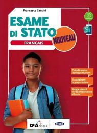 Esame di stato francais nouveau. Per la Scuola media. Con e-book. Con espansione online