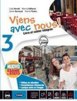 Viens avec nous! Livre élève et cahier d'exercices. Con e-book. Con espansione online. Con CD-Audio. Con Libro: Nuovo esame di Stato-Cates mentales. Con DVD-ROM. Vol. 3