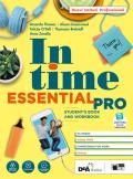 In time. Essential pro. Student's book e Workbook. Con Grammar for everyone. Per il biennio degli Ist. professionali. Con e-book. Con espansione online. Con DVD-ROM