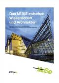 Das MUSE zwischen Wissenschaft und Architekture. Leitfaden zum Ausstellungsrundgang und zum Projekt des Renzo Piano Building Workshop