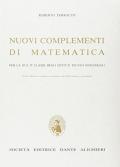 Nuovi complementi di matematica. Per la 3ª e 4ª classe degli Ist. tecnici industriali