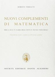 Nuovi complementi di matematica. Per la 3ª e 4ª classe degli Ist. tecnici industriali