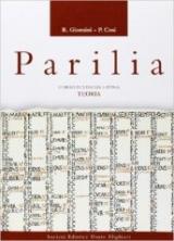 Parilia. Teoria: morfologia, sintassi periodo e verbo. Per le Scuole superiori