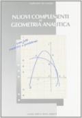 Nuovi complementi di geometria analitica. Con espansione online. Per la 3ª classe delle Scuole superiori