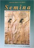 Semina. Antologia latina. Per il biennio