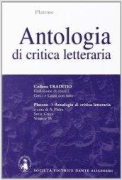 Antologia di critica letteraria. Per il Liceo classico