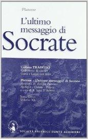 L' ultimo messaggio di Socrate.