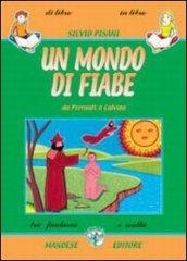 Un mondo di fiabe. Da Perrault a Calvino