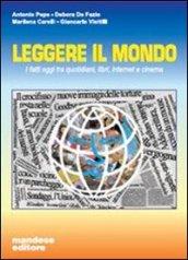 Leggere il mondo. Per la Scuola media